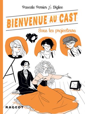 cover image of Bienvenue au Cast